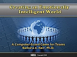 Creating an Emotionally Intelligent World: A Computer-Based Game For Teams